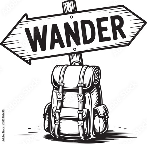 Rustic Wander Sign on a Vintage Hiking Backpack Ready for Outdoor Adventure