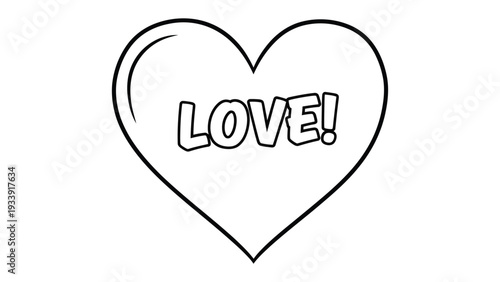 Heartfelt Declaration: A simple yet profound illustration of a heart, inscribed with the powerful word LOVE!, conveying a message of affection and warmth.