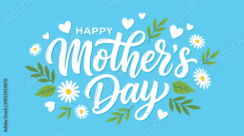 Mothers Day Greeting with Floral Design.