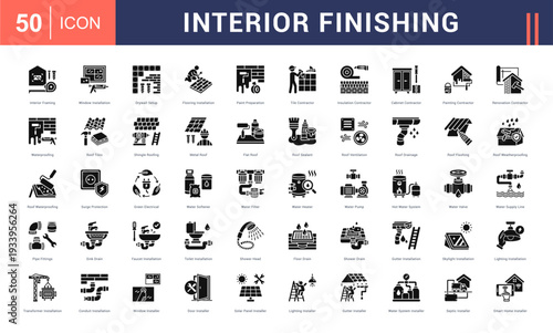 Interior Finishing Icon Set. Interior Framing, Window Installation, Drywall Setup, Flooring Installation, Paint Preparation and more. Glyph Style vector icons collection.