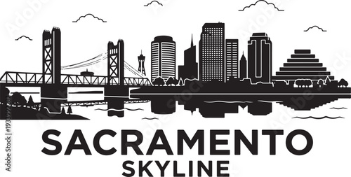 Sacramento city skyline with iconic bridge and modern buildings