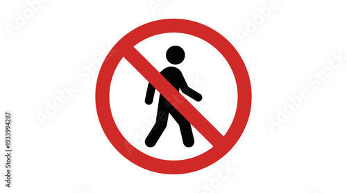 A no entry traffic sign indicating that pedestrian access is prohibited in a specific area