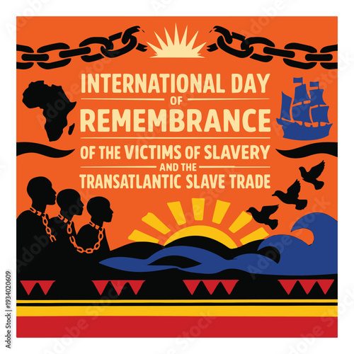 International Day of Remembrance of the Victims of Slavery and the Transatlantic Slave Trade Awareness Flyer