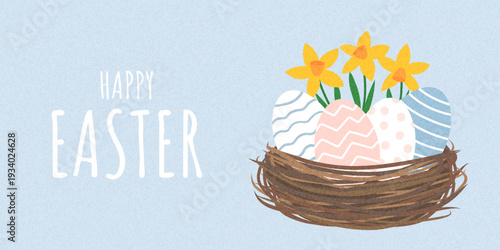 Happy Easter banner with decorated eggs in nest and blooming daffodils. Soft pastel textured grainy illustration for spring holiday greetings and posters