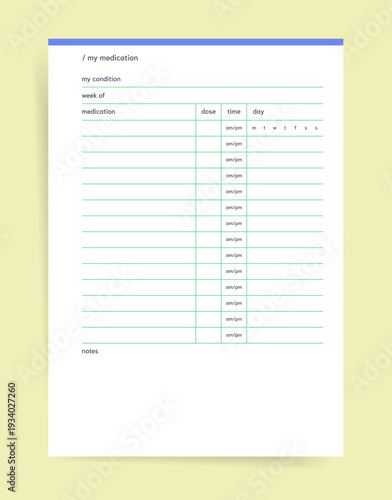 Medication tracker planner. Printable planner page with weekly medication table for recording doses, times and days. Simple medication log with notes section for health management
