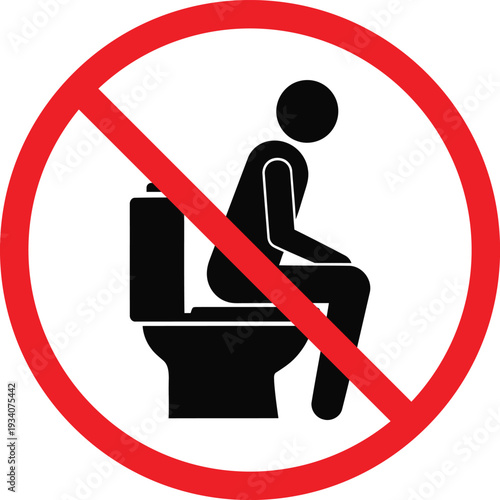 Do not squat on toilet sign vector illustration isolated on transparent background prohibition