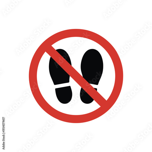 No footprints allowed a red prohibition sign with shoe prints