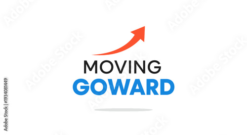 "MOVING GOWARD" Motivational Typographic Logo with Red Upward Growth Arrow.