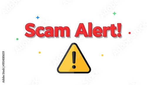 Scam Alert warning sign with exclamation mark icon and red bold text on white background.