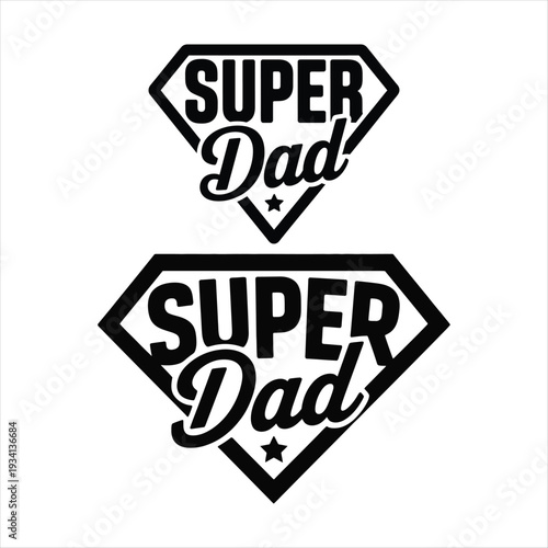 Super Dad Shield Logo With Star In Black And White Keywords: super dad, father, fatherhood