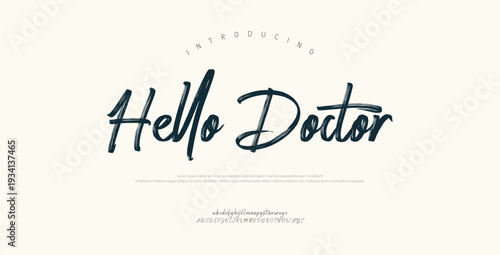 Hello Doctor, Hand drawn vector alphabet. Modern monoline signature script font. Elegant Signature Font. Best Alphabet Beautiful Calligraphy Signature Font
