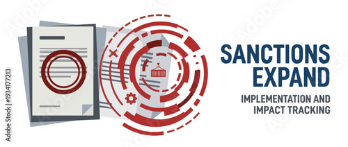 Sanctions expand implementation and impact tracking. Legal documents and trade restrictions. Vector banner