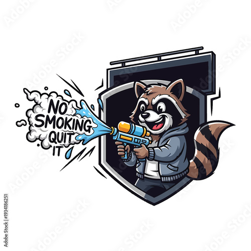 Raccoon with blaster shooting No Smoking Quit It message