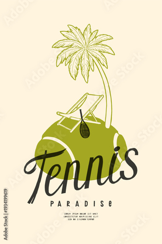 Tennis paradise island. Tennis ball island with a beach chair and tennis racket under the palm-tree. Vintage typography t-shirt print vector illustration.
