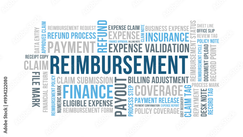 Fototapeta premium Reimbursement Word Cloud Design for Business Poster, Office Wall Decor, Finance Presentation, Training Print. Reimbursement minimalist light background typography