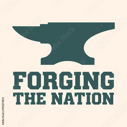 Forging The Nation Anvil Design