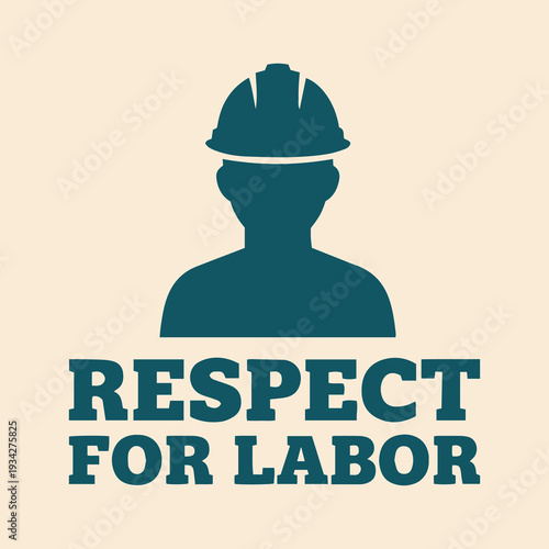 Respect For Labor Worker Silhouette