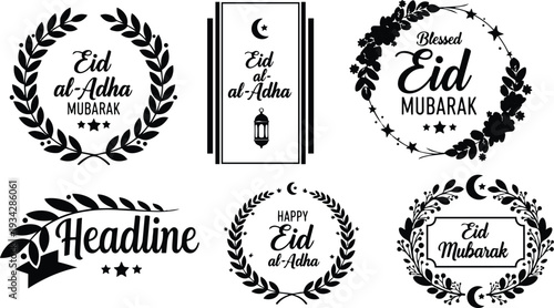 Minimalist black eid wreath badges and frames set with crescent lantern floral elements for eid al adha greetings stacked mockup view close up flat vector art