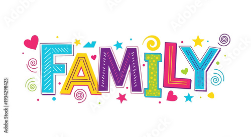Colorful Family Text Illustration with Decorative Elements and Stars