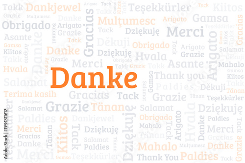Danke word meaning thank you in German language. Thank you in many languages. Different international language thank you word collage.