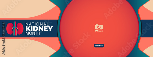 National Kidney Month. Kidney disease awareness horizontal banner design every March