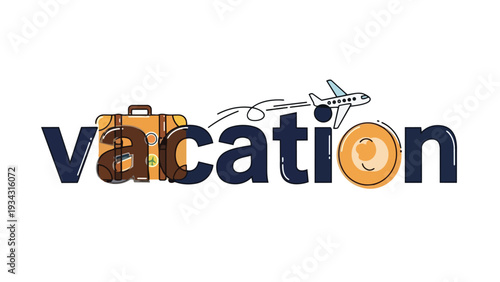 Stylized vacation typography with integrated travel elements like suitcase airplane and a coin for adventures