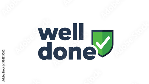 A clear visual representation of achievement and successful task completion, highlighting excellence through positive affirmation and a robust