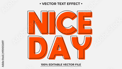 Editable Text Nice Day Simple retro style text effect suitable for t shirt Design