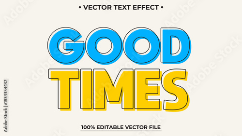Editable Text Good Times Retro style text effect suitable for t shirt Design