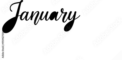Elegant black script font spells out "January" on a white background