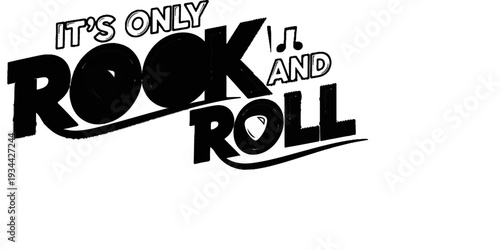 Iconic "It's Only Rock and Roll" text with vinyl record imagery