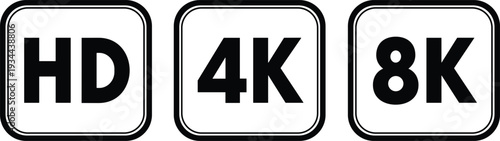 Three Black And White Icons Representing HD4K And 8K Resolution vector illustration