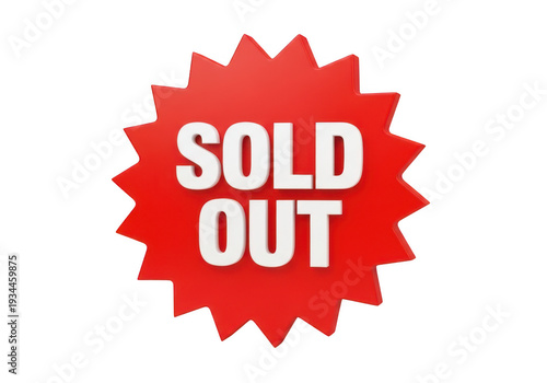 A vibrant red sold out sign with a bold white font and a starburst design. isolated on transparent background
