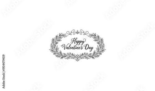 Happy Valentines Day Typography with Decorative Leaves Frame – Monochrome Vector