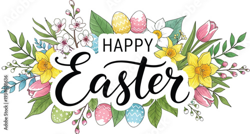 "Happy Easter" vector graphic illustration featuring a vibrant spring floral bouquet with colorful decorated eggs, perfect for festive holiday greetings, banners, or decorative designs.