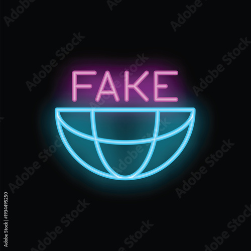 Neon sign showing the word fake above a globe, representing the global spread of fake news
