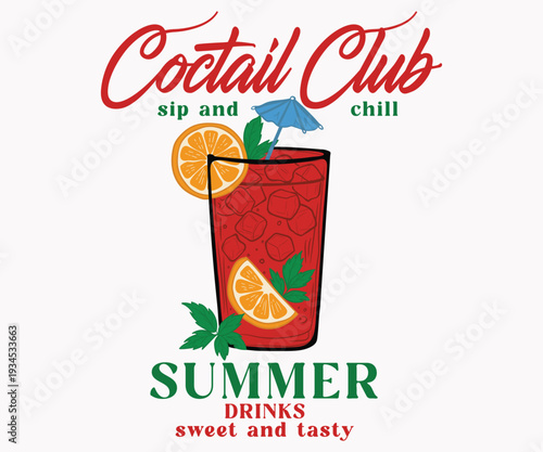 Summer drinks, Cocktail Club sip and chill, sweet and tasty typography T-shirt Design for men, women, and girls.