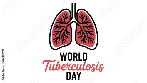 World Tuberculosis Day awareness poster with red lungs illustration and typography design for global health campaign concept