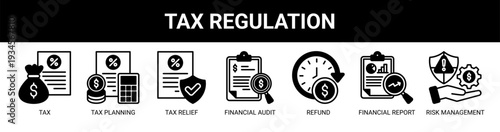 Tax Regulation web banner icon vector illustration concept with icons of tax, tax planning, tax relief, financial audit, refund, financial report, and risk management.