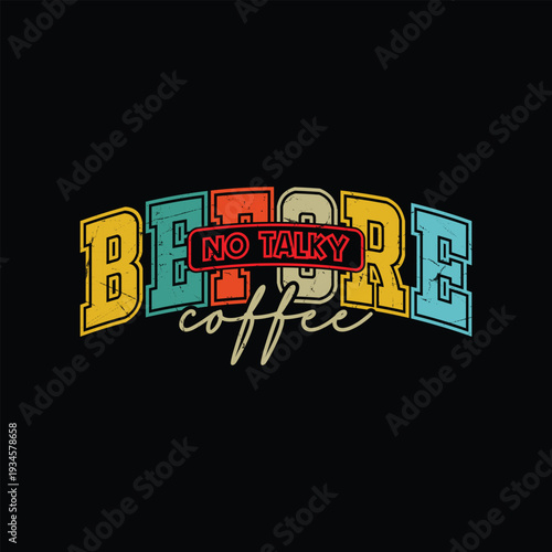 No Talky Before Coffee