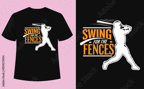 Baseball t-shirt design with swing for the fences slogan