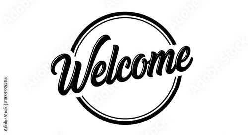 Friendly Welcome Calligraphy Text within a Double Circle Frame on an Isolated White Background