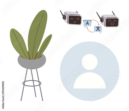 Language translation, communication technology, user profiles, AI interaction, digital tools, indoor decor. Two translation bots, user icon and plant. Language translation and communication