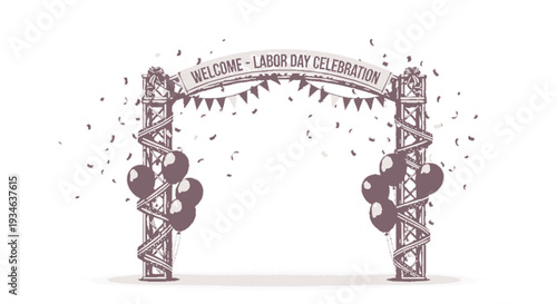 Labor day celebration archway with welcome banner and balloons