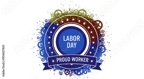 Labor day proud worker emblem with american colors and gears on white background
