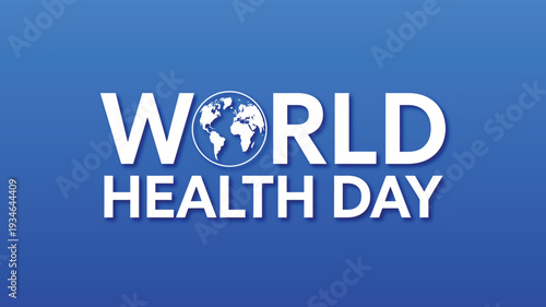 World Health Day Global Awareness Banner with Earth Globe Icon for International Organizations, Healthcare Providers, and Corporate Wellness Initiatives