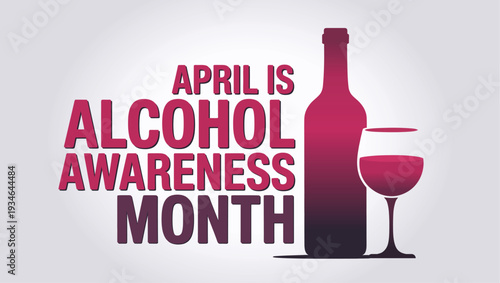 April is Alcohol Awareness Month Educational Poster with Gradient Bottle Graphic for Addiction Recovery Centers, Public Health, and School Education