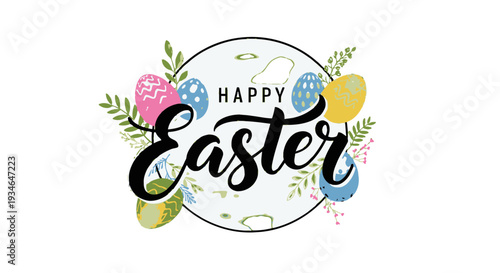 Happy Easter greeting with colorful eggs and leaves.