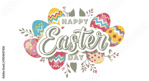 Vibrant Easter Eggs with Happy Easter Day Greeting.