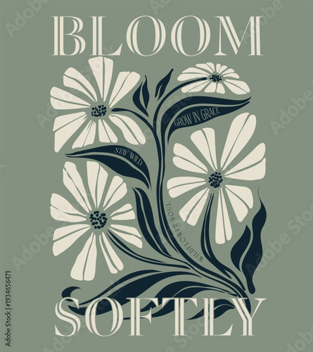 Bloom Softly typography Slogan with flower drawing. art of flower design. summer print design. hand made tropical flower illustration. 